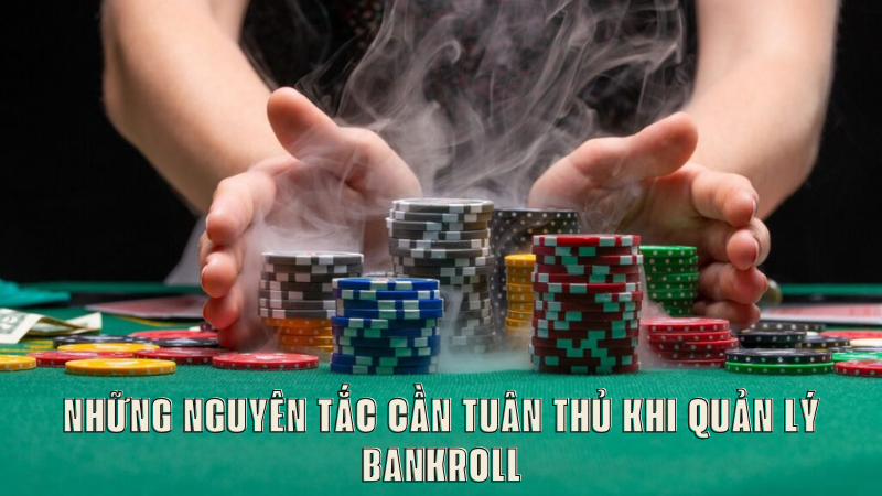 Bankroll là gì? Nguyên tắc quản lý Bankroll Poker hiệu quả